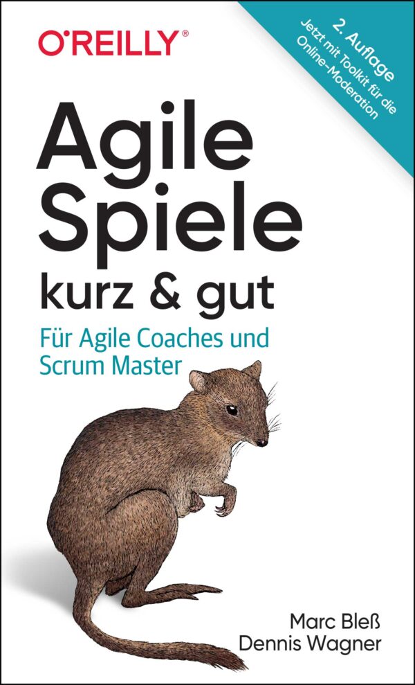 Agile Spiele - kurz & gut (2. Auflg.)