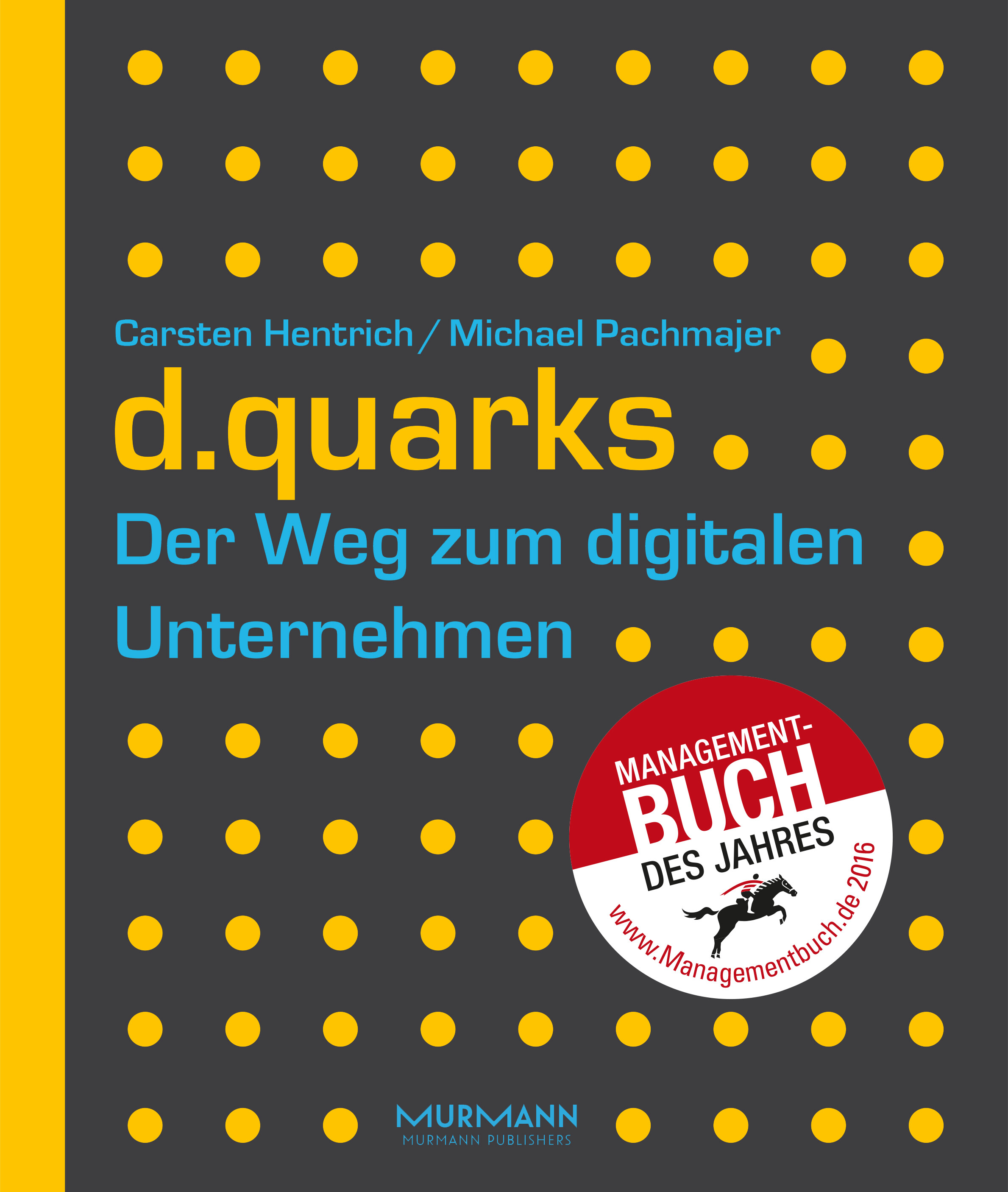 d.quarks - Der Weg zum digitalen Unternehmen