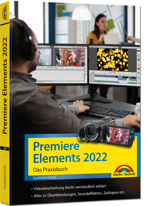 Premiere Elements – Das Praxisbuch 2022