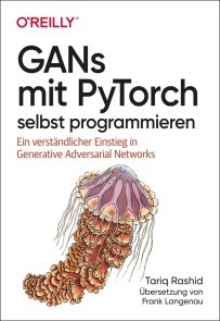 GANs mit PyTorch selbst programmieren