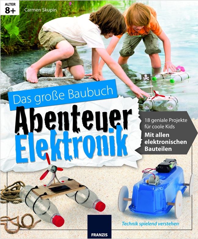 Franzis Abenteuer Elektronik