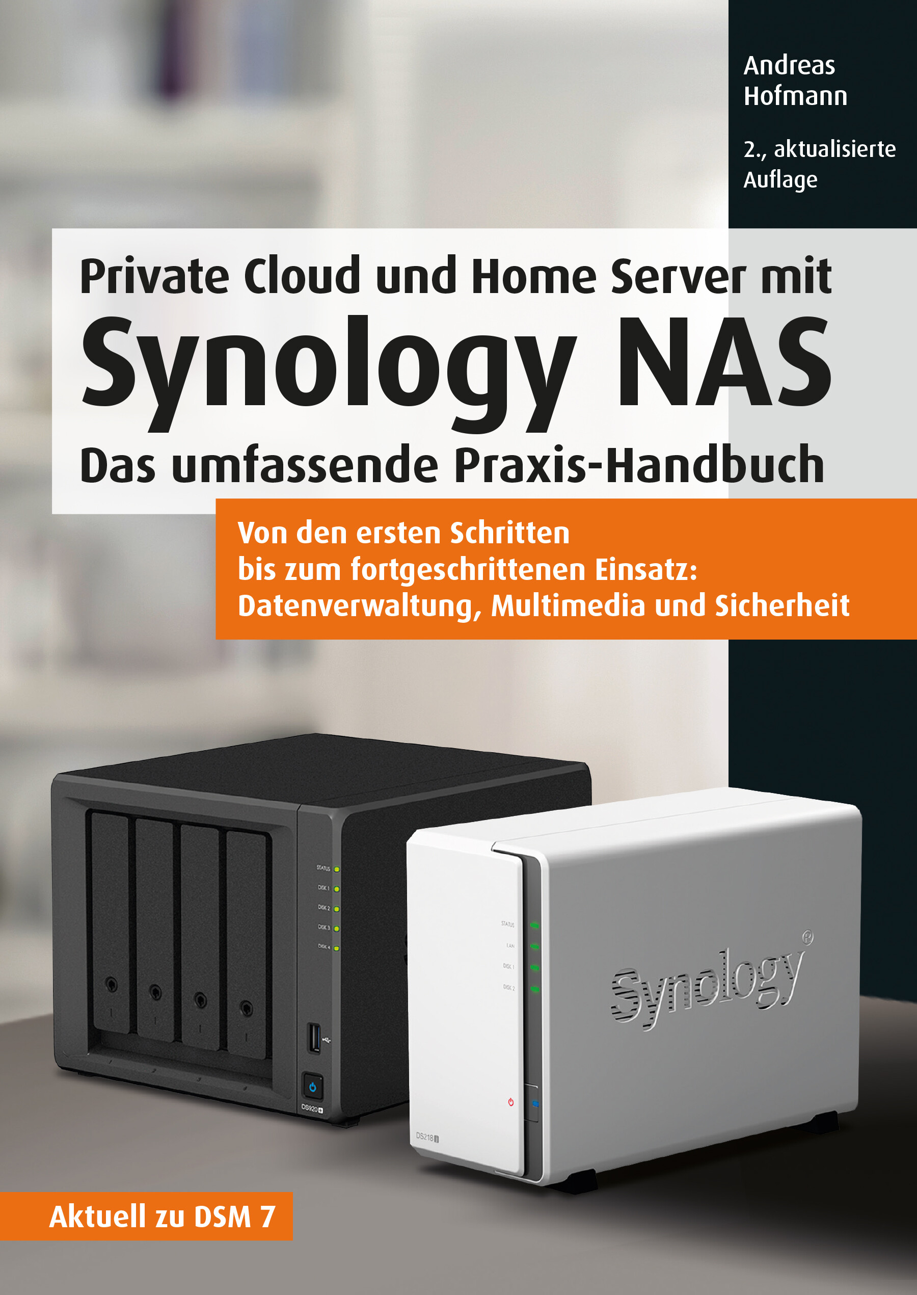 Private Cloud und Home Server mit Synology NAS (2. Auflg.)