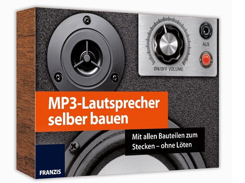 Franzis MP3 Lautsprecher selber Bauen