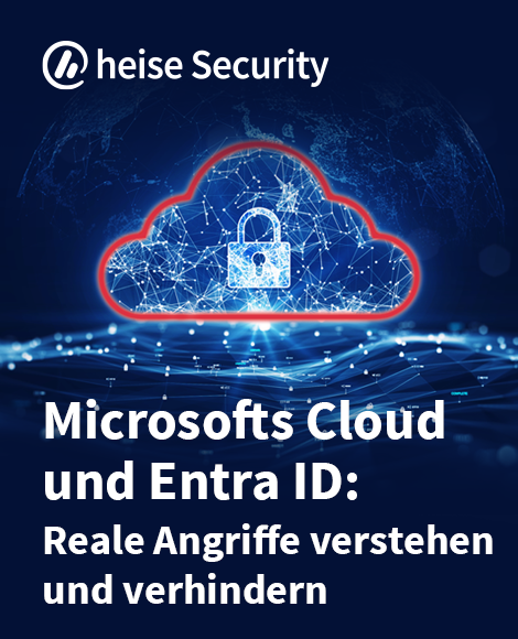 Microsofts Cloud und Entra ID - Reale Angriffe verstehen und verhindern (heise Security Webinar-Aufzeichnung)