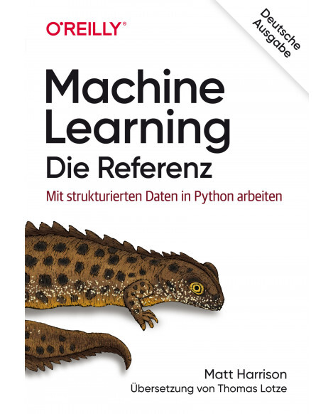 Machine Learning - Die Referenz