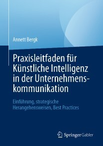 Produktbild für Praxisleitfaden für Künstliche Intelligenz in der Unternehmenskommunikation