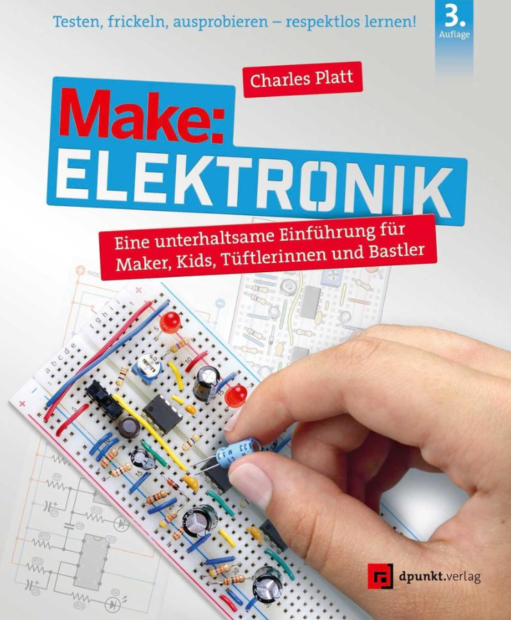 Make: Elektronik (3. Auflage)