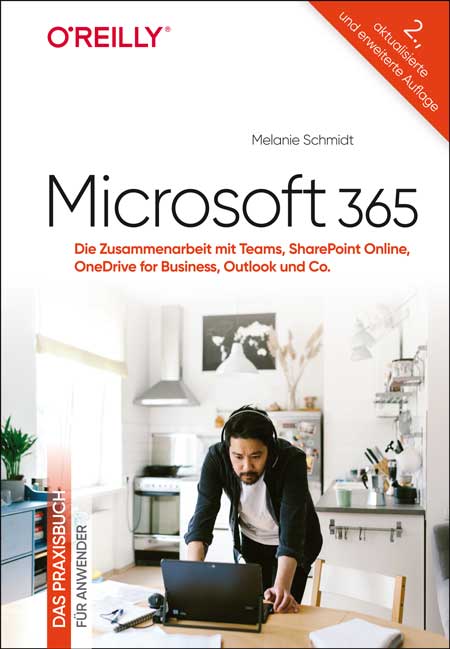 Microsoft 365 - Das Praxisbuch für Anwender (2. Auflg.)