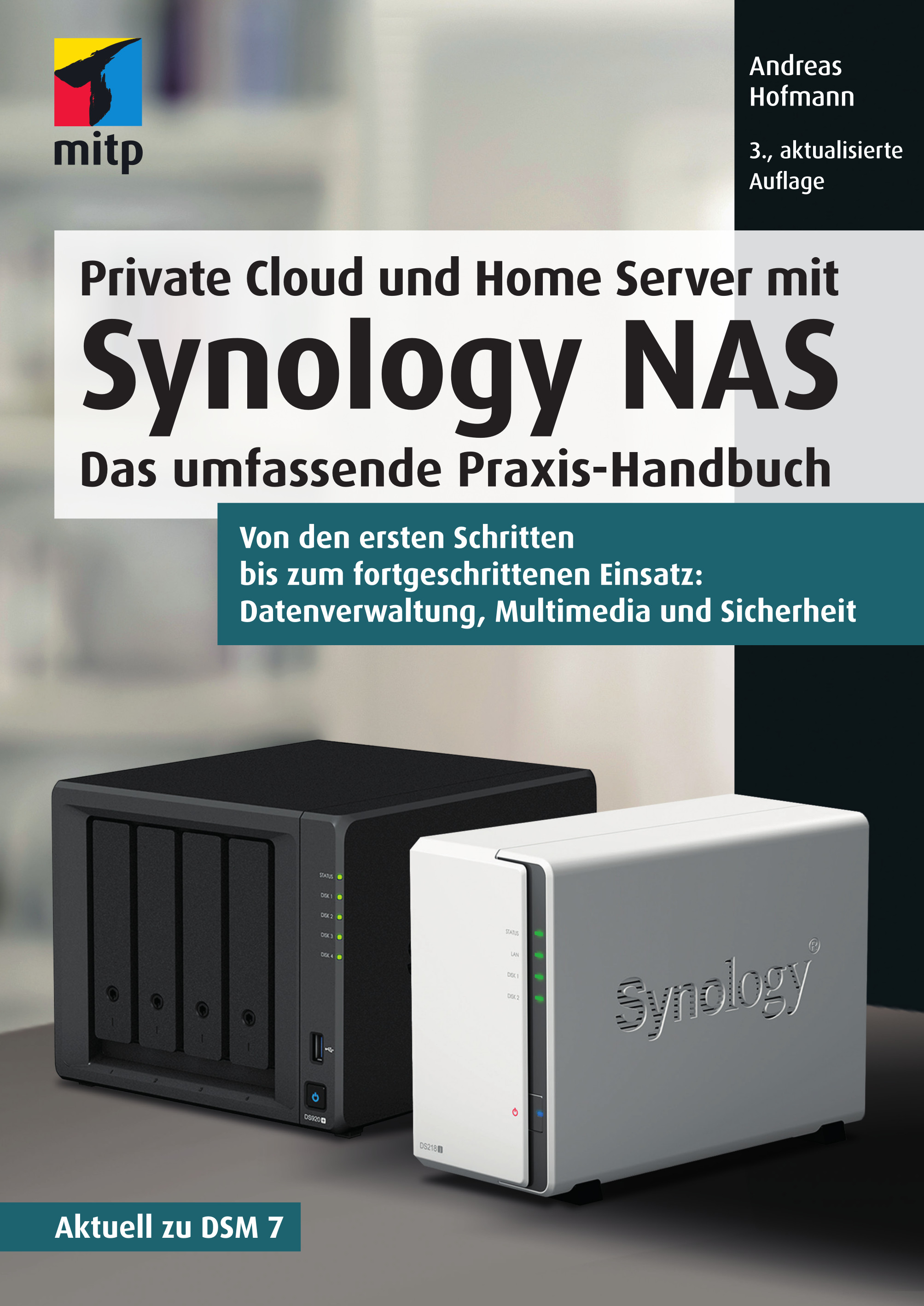 Private Cloud und Home Server mit Synology NAS (3. Auflg.)
