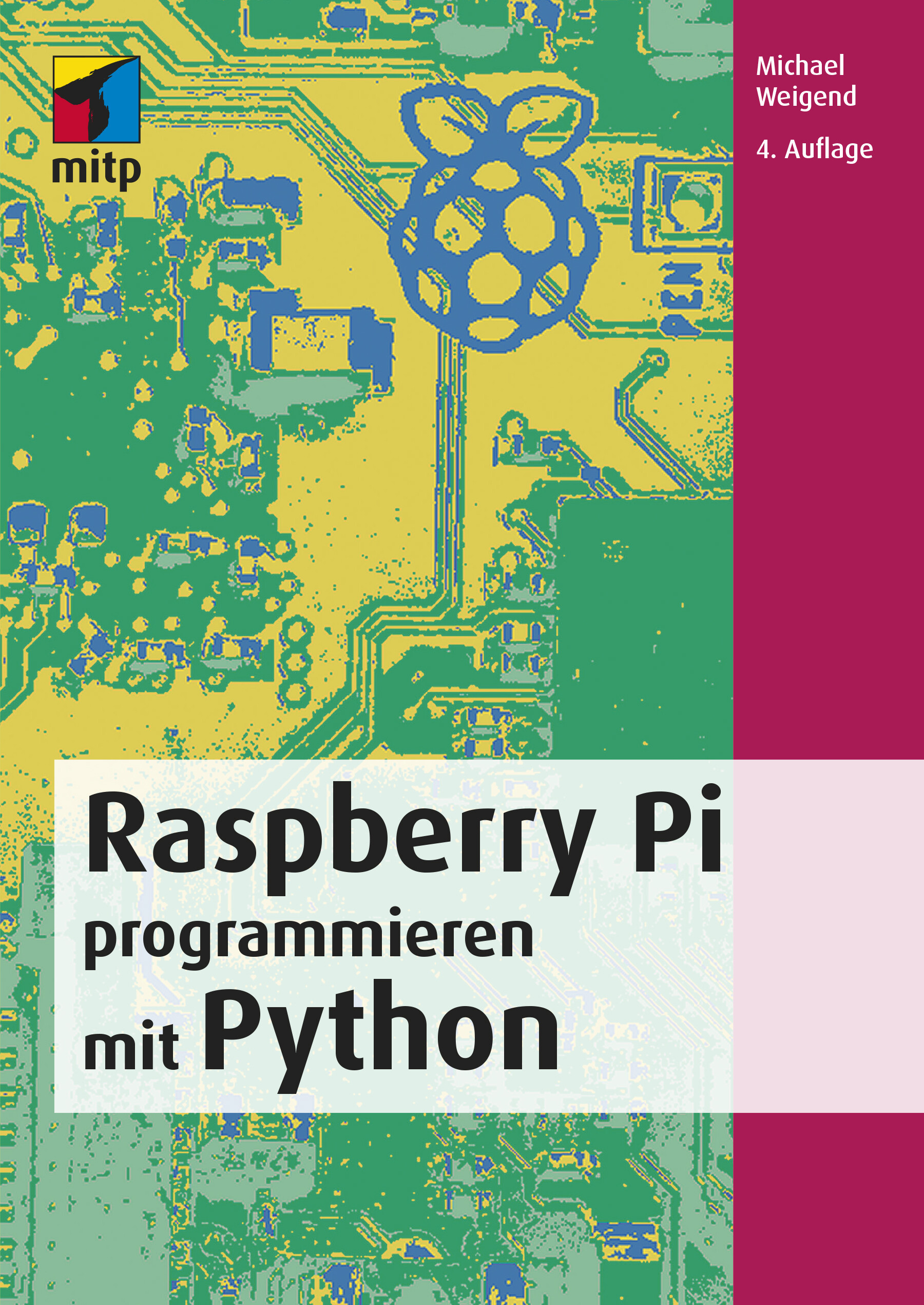 Raspberry Pi programmieren mit Python (4. Auflg.)