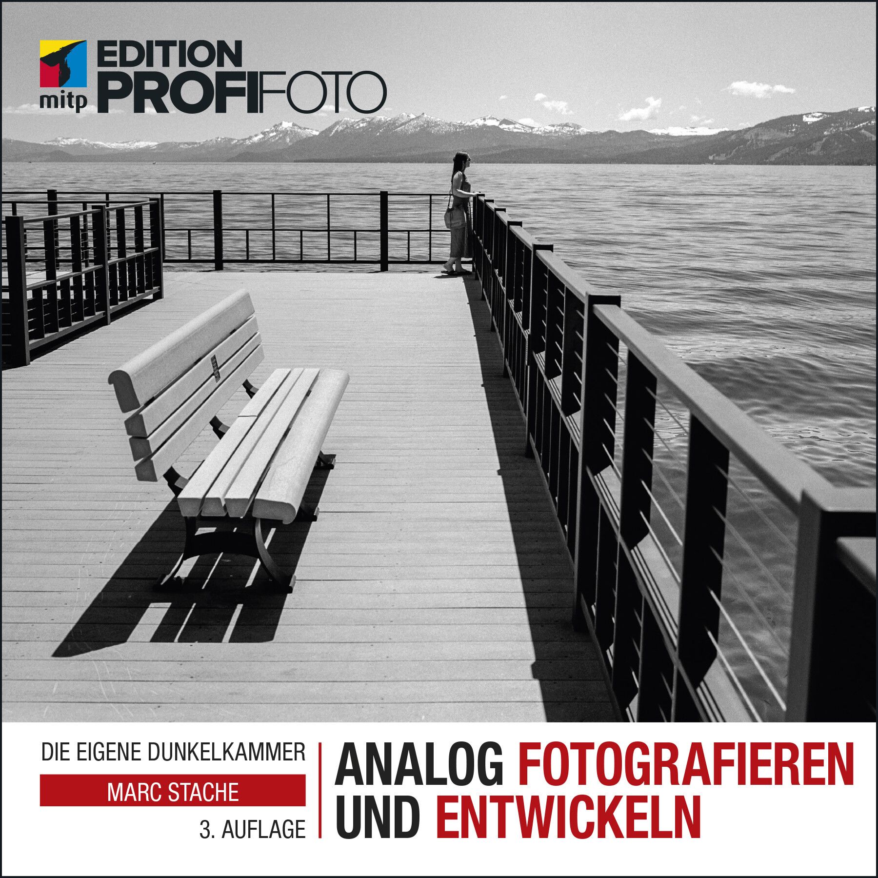 Analog fotografieren und entwickeln (3. Auflg.)