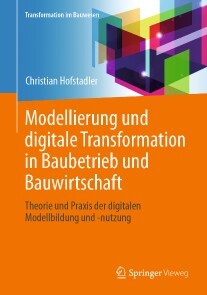 Produktbild für Modellierung und digitale Transformation in Baubetrieb und Bauwirtschaft