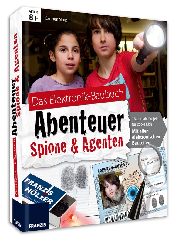 Das Elektronik Baubuch Spione & Agenten