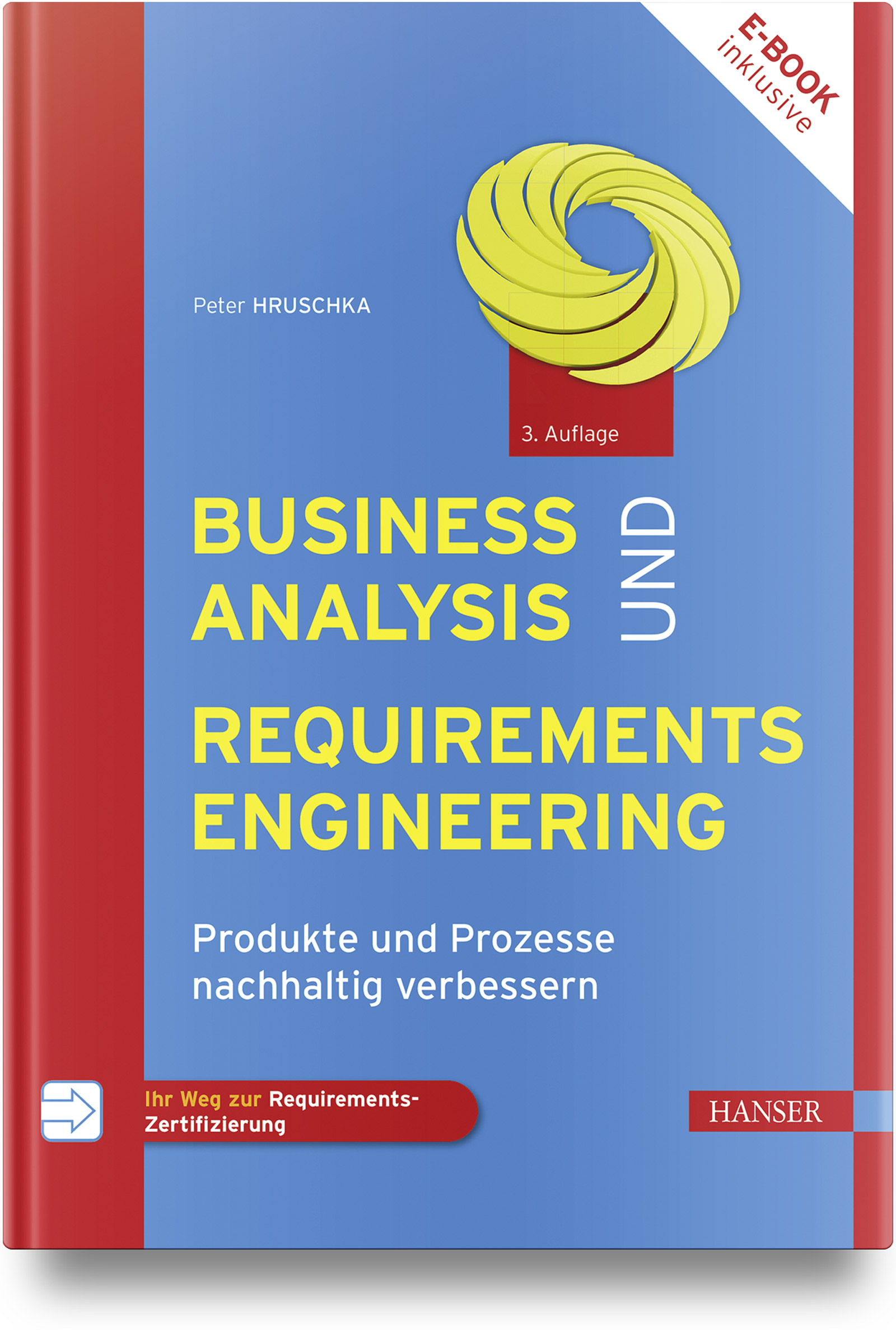 Business Analysis und Requirements Engineering (3. Auflg.)