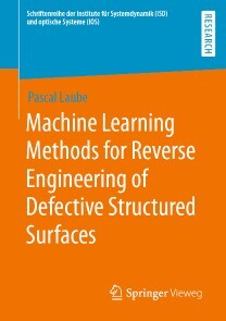 Produktbild für Machine Learning Methods for Reverse Engineering of Defective Structured Surfaces