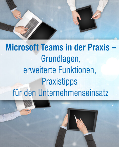 Microsoft Teams in der Praxis