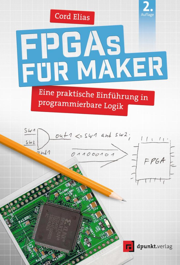 FPGAs für Maker (2. Aufl.)