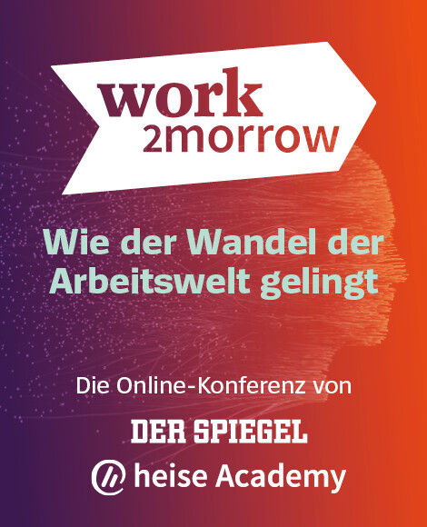 work2morrow: Die Online-Konferenz von DER SPIEGEL und heise Academy