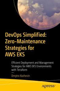 Produktbild für DevOps Simplified: Zero-Maintenance Strategies for AWS EKS