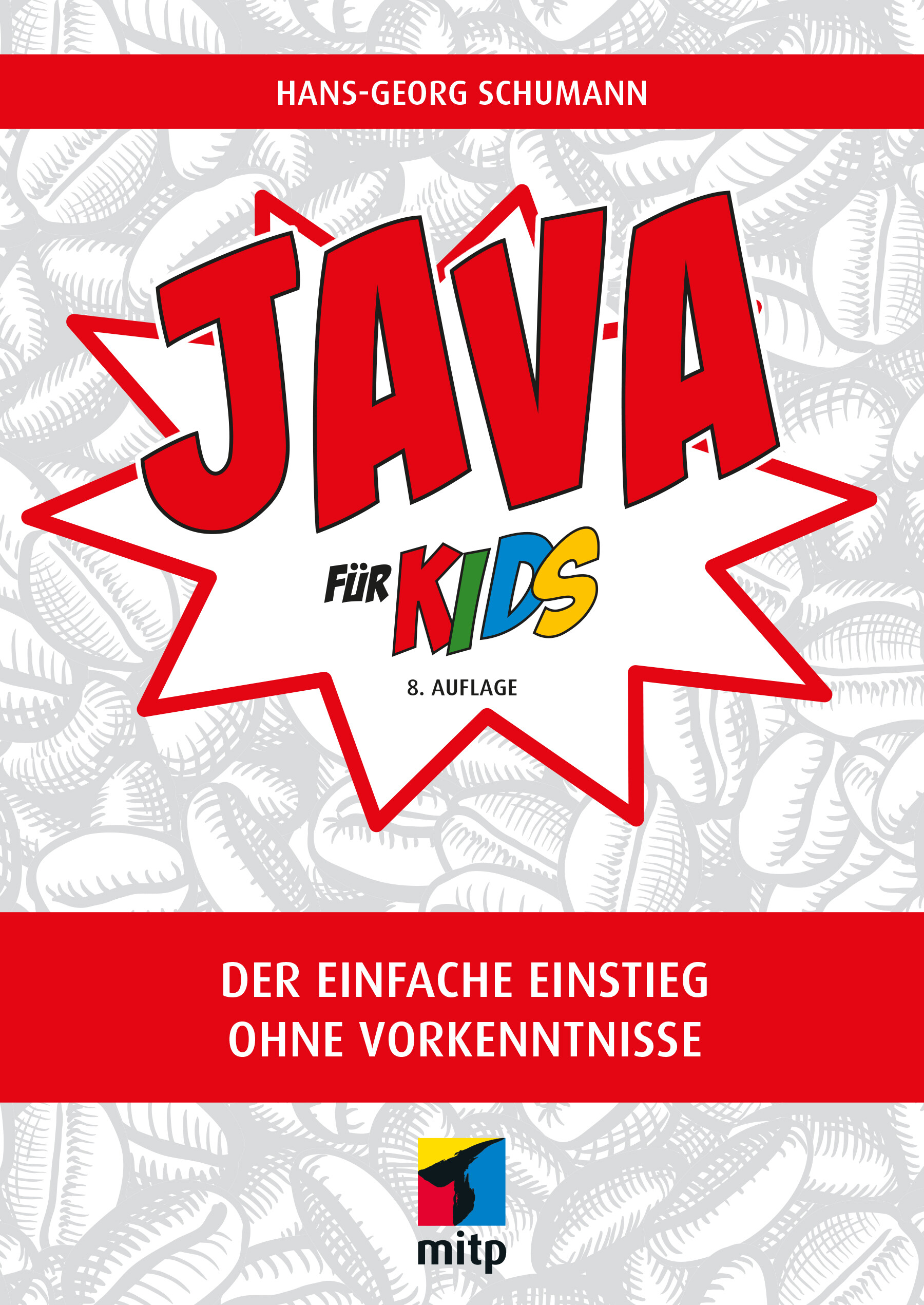 Java für Kids (8. Auflage)