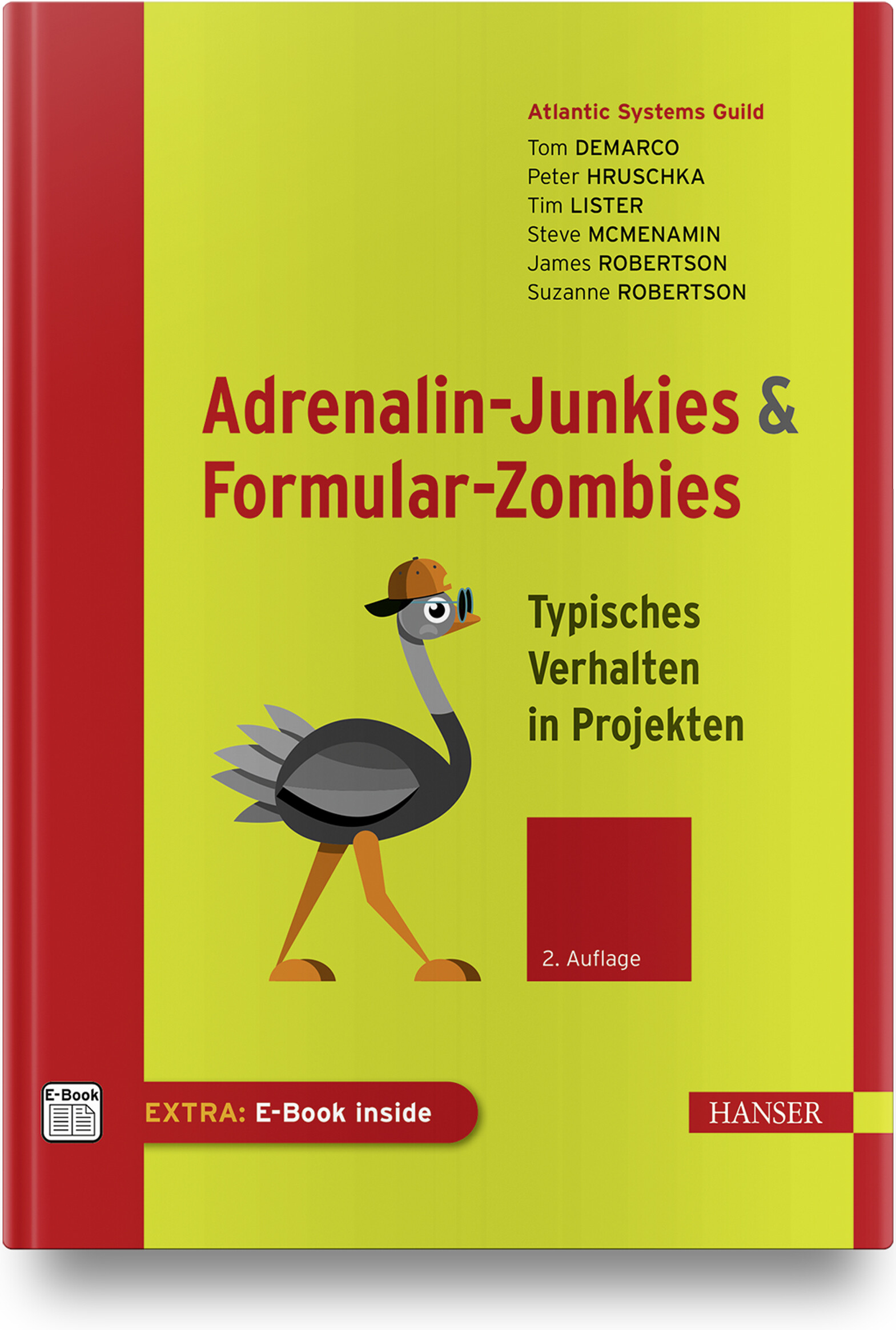 Adrenalin-Junkies und Formular-Zombies (2. Auflage)