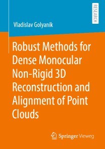 Produktbild für Robust Methods for Dense Monocular Non-Rigid 3D Reconstruction and Alignment of Point Clouds