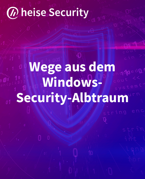 Wege aus dem Windows-Security-Albtraum