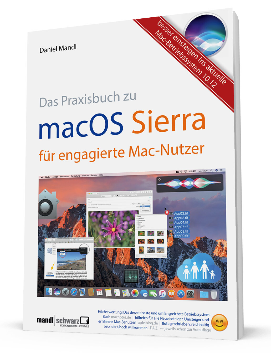Das Praxisbuch zu macOS Sierra für engagierte Mac-Nutzer
