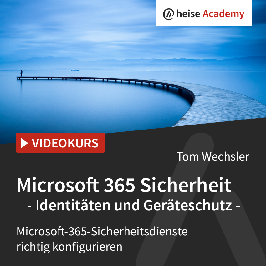 Microsoft 365 – Sicherheit: Identitäten und Geräteschutz