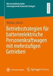 Produktbild für Betriebsstrategien für batterieelektrische Personenkraftwagen mit mehrstufigen Getrieben