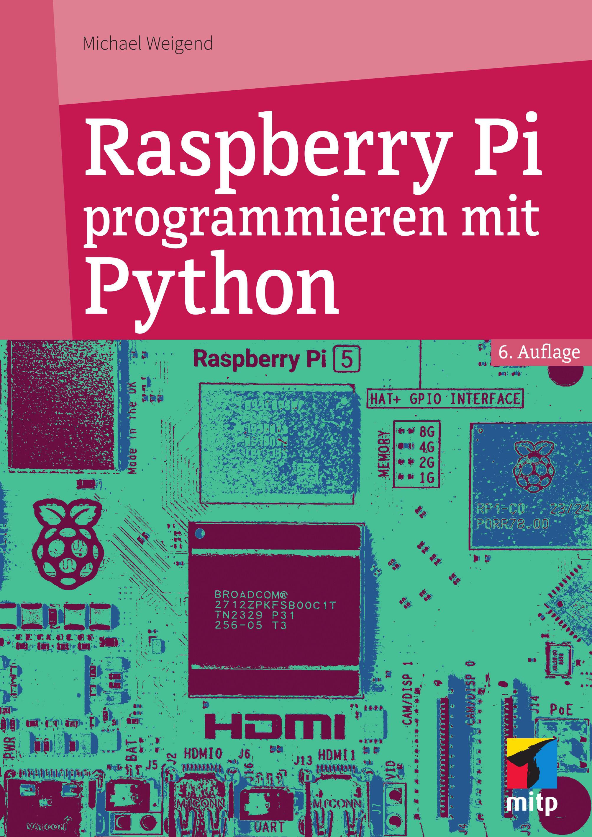 Raspberry Pi programmieren mit Python (6. Auflg.)