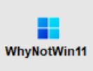 WhyNotWin11 - Windows 11 Kompatibilitäts-Test