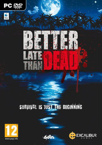  Better Late Than DEAD