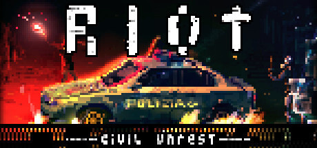 RIOT: Civil Unrest