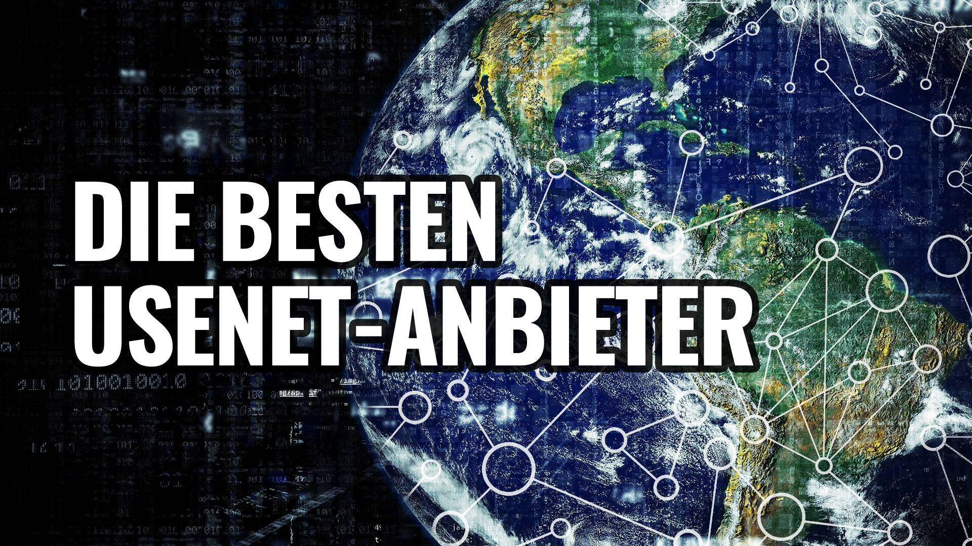 Usenet-Anbieter: So finden Sie den besten Provider