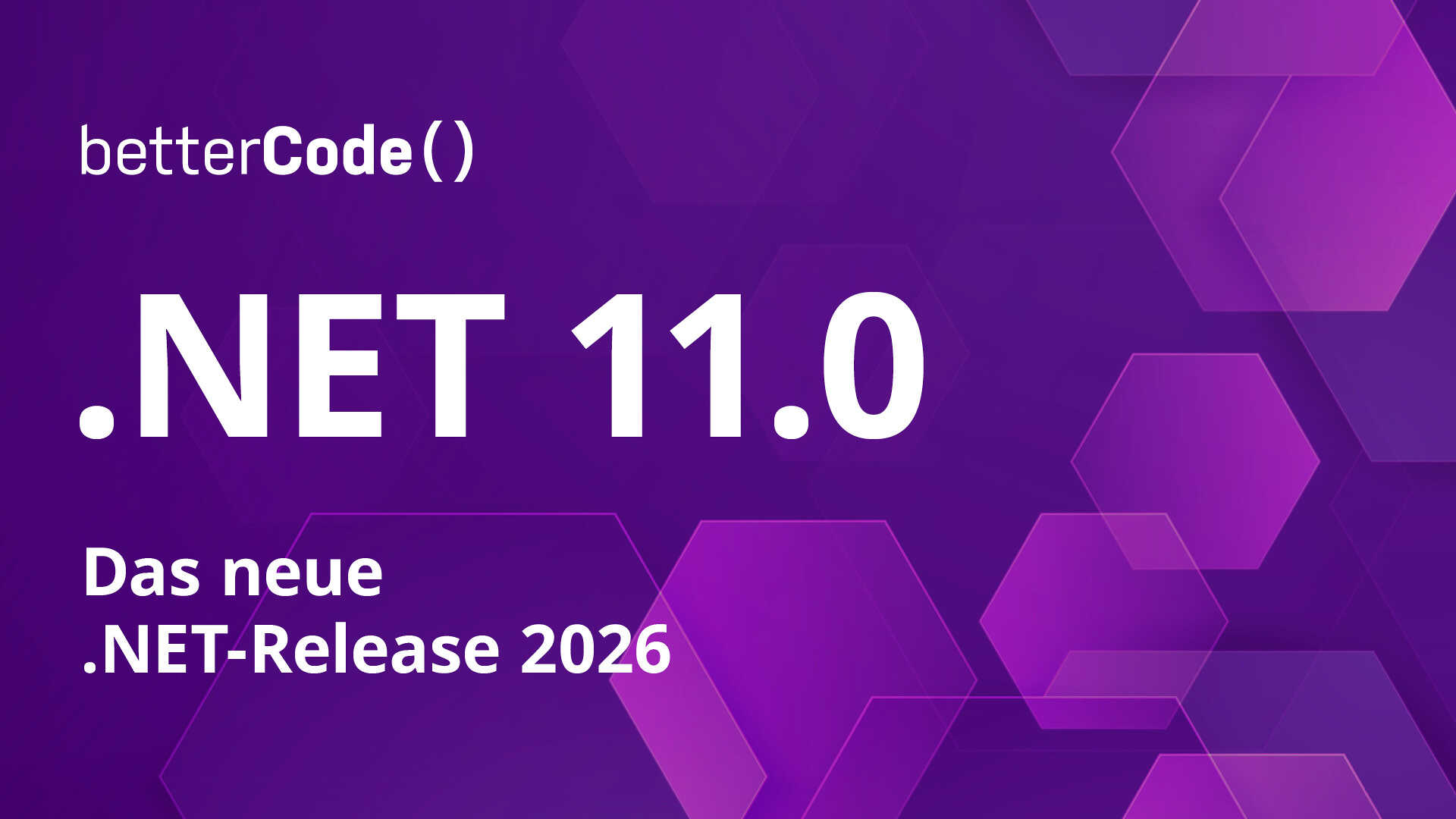 betterCode() .NET 11.0