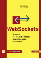 WebSockets - Moderne HTML5-Echtzeitanwendungen entwickeln