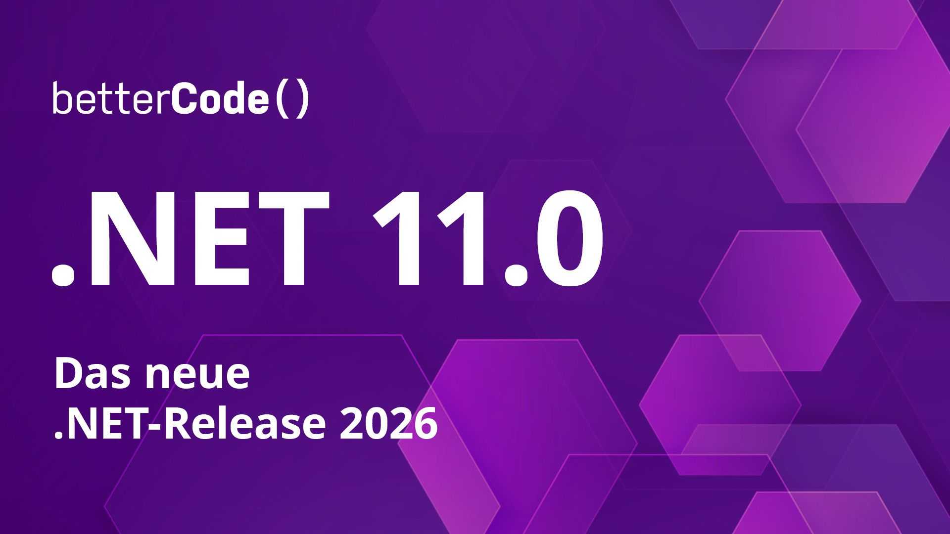 betterCode() .NET 11.0