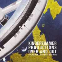 Kinderzimmer Productions - Over and Out