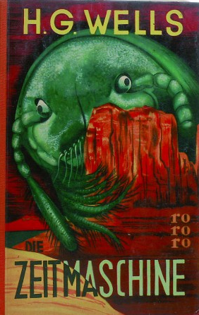 Auch ene Art Virus-Illustration: eines der ersten deutschen Cover von H. G. Wells &quot;Zeitmaschine&quot;.