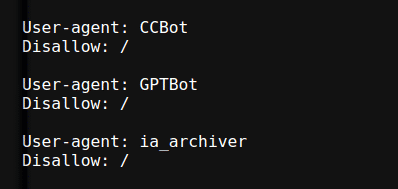 Screenshot: User-agent: CCBot Disallow: /  User-agent: GPTBot Disallow: /  User-agent: ia_archiver Disallow: /