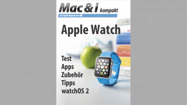 Artikeldossier: Mac & i kompakt Apple Watc