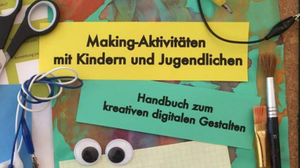 Kostenloses Handbuch zum Download: Making mit Kindern und Jugendlichen