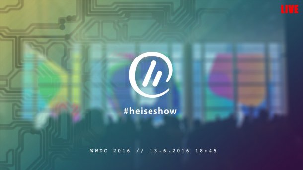 #heiseshow spezial: Live-Kommentar zu WWDC-Keynote von Apple ab 18:45 Uhr