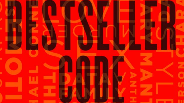 Literaturforscher wollen mit Text-Mining den "Bestseller-Code" geknackt haben