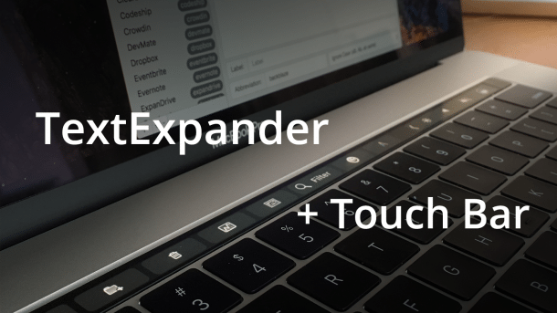 Textschnipselhelfer TextExpander unterstützt Touch Bar