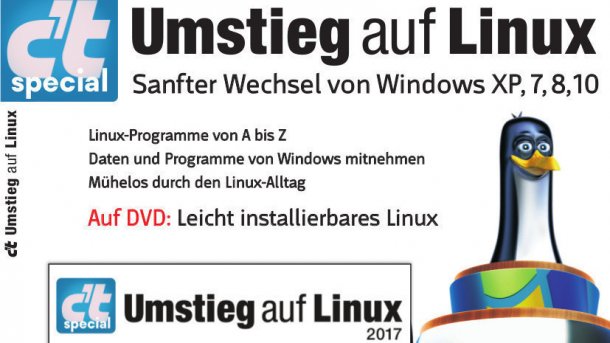 Aktualisierte Neuauflage: c't-Special "Umstieg auf Linux“