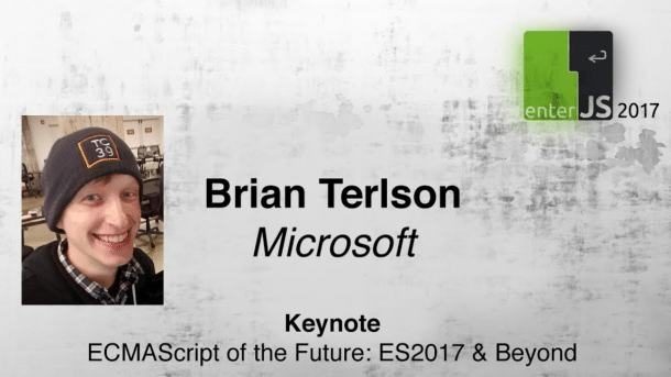 Livestream: ECMAScript-Editor Brian Terlson berichtet über die Zukunft des Standard