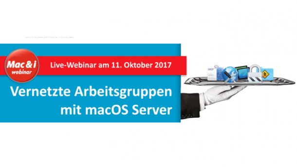 Webinar von Mac & i: Wie man macOS Server im Unternehmen einsetzt