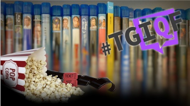 #TGIQF - das Quiz: 1 × 1 für Film-Nerds